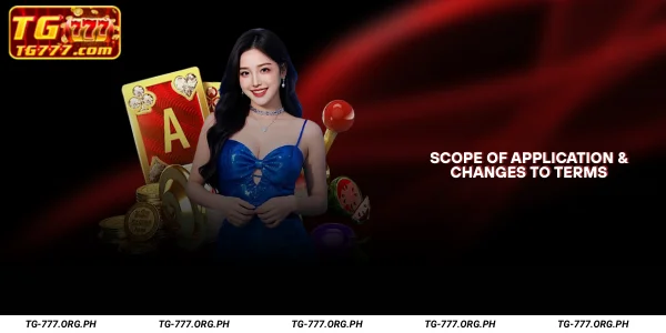 Scope of Application & Changes to Terms