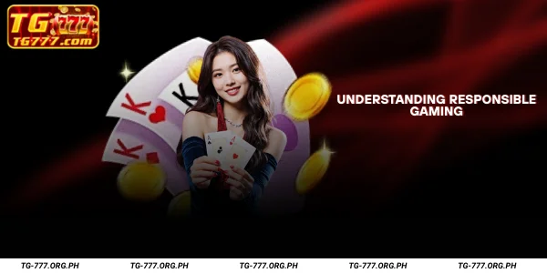 Understanding Responsible Gaming